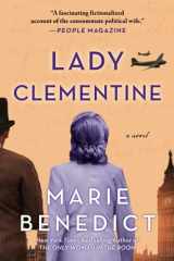 9781492666936-1492666939-Lady Clementine: A Novel