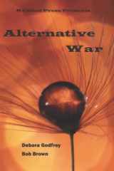 9781949476200-1949476200-Alternative War (Alternatives)