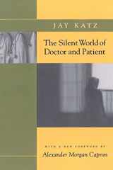 9780801857805-0801857805-The Silent World of Doctor and Patient