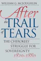 9780807844335-0807844330-After the Trail of Tears: The Cherokees' Struggle for Sovereignty, 1839-1880
