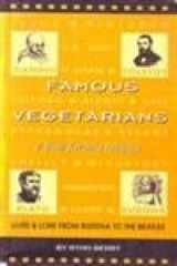 9788173030475-8173030472-Famous Vegetarians and Their Favourite Recipes: Lives and Lore from Buddha to the Beatles