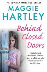 9781841884806-1841884804-Behind Closed Doors (Maggie Hartley Foster Carer Stor)