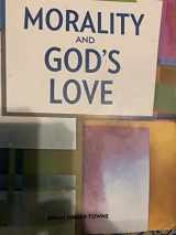 9781641211185-1641211180-Morality and God's Love