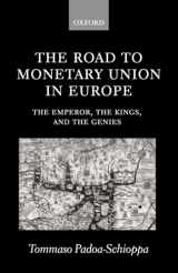 9780199241767-0199241767-The Road to Monetary Union in Europe: The Emperor, the Kings, and the Genies