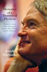 9780262543446-0262543443-Memories of a Theoretical Physicist: A Journey across the Landscape of Strings, Black Holes, and the Multiverse