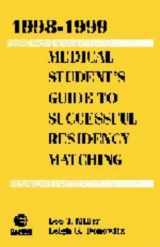 9780683306132-0683306138-1998-1999 Medical Students Guide to Successful Residency Matching