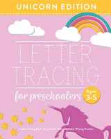 9781702855983-1702855988-Letter Tracing Book for Preschoolers: Letter Tracing Book, Practice For Kids, Ages 3-5, Alphabet Writing Practice: Unicorn Edition (Preschool Writing ... for Pre K, Kindergarten and Kids Ages 3-5)