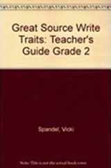 9780669504774-0669504777-Great Source Write Traits: Teacher's Guide Grade 2