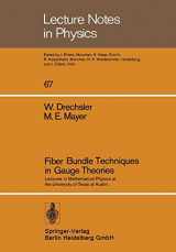 9783540083504-3540083502-Fiber Bundle Techniques in Gauge Theories: Lectures in Mathematical Physics at the University of Texas at Austin, 1977 (Lecture Notes in Physics, v. 67)