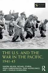 9780367547561-0367547562-The U.S. and the War in the Pacific, 1941–45 (Seminar Studies)
