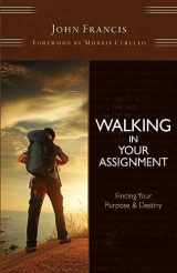 9780995799981-0995799989-Walking In Your Assignment (New Edition) - Revised Edition