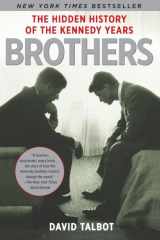 9780743269193-0743269195-Brothers: The Hidden History of the Kennedy Years