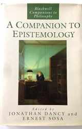 9780631172048-0631172041-A Companion to Epistemology (Blackwell Companions to Philosophy)