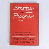 9780807043820-0807043826-Strategy and program: two essays toward a new American socialism,