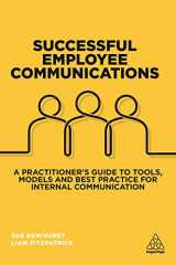 9780749484521-0749484527-Successful Employee Communications: A Practitioner's Guide to Tools, Models and Best Practice for Internal Communication