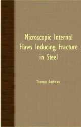 9781408628164-1408628163-Microscopic Internal Flaws Inducing Fracture In Steel
