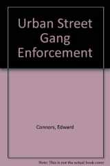 9780788172557-0788172557-Urban Street Gang Enforcement