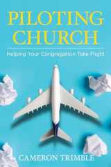 9780827231696-0827231695-Piloting Church: Helping Your Congregation Take Flight