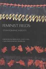9781551111957-1551111950-Feminist Fields: Ethnographic Insights