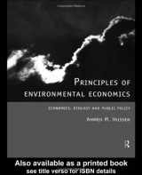 9780415195713-0415195713-Principles of Environmental Economics: Ecology, Economics and Public Policy