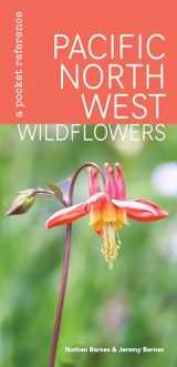 9781680515282-1680515284-Pacific Northwest Wildflowers: A Pocket Reference