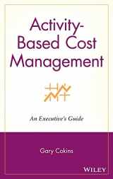 9780471443285-047144328X-Activity-based Cost Management: An Executive's Guide