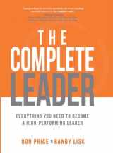 9781612060835-1612060838-The Complete Leader: Everything You Need to Become a High-Performing Leader