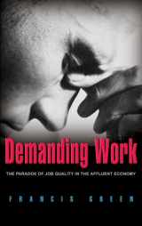 9780691117126-0691117128-Demanding Work: The Paradox of Job Quality in the Affluent Economy