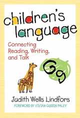 9780807748862-0807748862-Children's Language: Connecting Reading, Writing, and Talk (Language and Literacy Series)