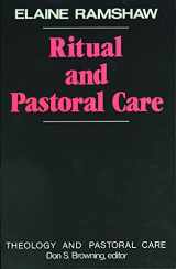 9780800617387-080061738X-Ritual and Pastoral Care (Theology and Pastoral Care)