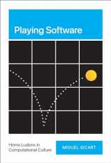 9780262047722-0262047721-Playing Software: Homo Ludens in Computational Culture