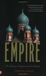 9780300097269-0300097263-Empire: The Russian Empire and Its Rivals