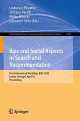 9783030524845-3030524841-Bias and Social Aspects in Search and Recommendation: First International Workshop, BIAS 2020, Lisbon, Portugal, April 14, Proceedings (Communications in Computer and Information Science, 1245)