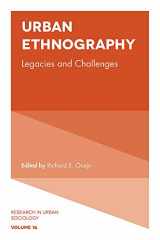 9781787690349-1787690342-Urban Ethnography: Legacies and Challenges (Research in Urban Sociology, 16)