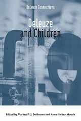 9781474423601-1474423604-Deleuze and Children (Deleuze Connections)