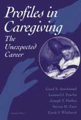 9780080539836-0080539831-Profiles in Caregiving( The Unexpected Career)   [PROFILES IN CAREGIVING] [Paperback]