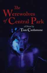 9781934187043-1934187046-The Werewolves of Central Park
