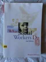 9780871013750-0871013754-What Social Workers Do