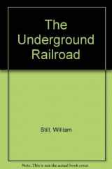 9780405018381-040501838X-The Underground Railroad (The American Negro: His History and Literature)