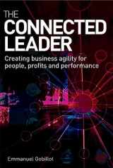 9780749448301-074944830X-The Connected Leader: Creating Agile Organisations for People, Performance and Profit