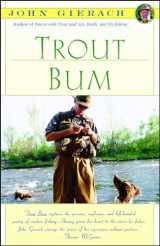 9780671644130-0671644130-Trout Bum (John Gierach's Fly-fishing Library)