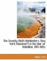 9781113893086-1113893087-The Seventy-ninth Highlanders, New York Volunteers in the War of Rebellion, 1861-1865