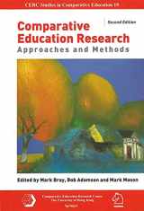 9789881785282-9881785286-Comparative Education Research: Approaches and Methods (Cerc Studies in Comparative Education, 19)