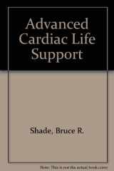 9780893032722-0893032727-Advanced Cardiac Life Support