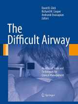 9781493939787-1493939785-The Difficult Airway: An Atlas of Tools and Techniques for Clinical Management