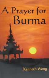 9781891661280-1891661280-A Prayer for Burma