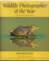 9780863433030-0863433030-Wildlife Photographer of the Year: Portfolio Eight
