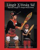 9781946019325-1946019321-Say It in Tlingit: A Tlingit Phrase Book
