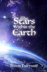 9780615588100-0615588107-The Stars Within the Earth