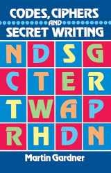9780486247618-0486247619-Codes, Ciphers and Secret Writing (Dover Puzzle Books)